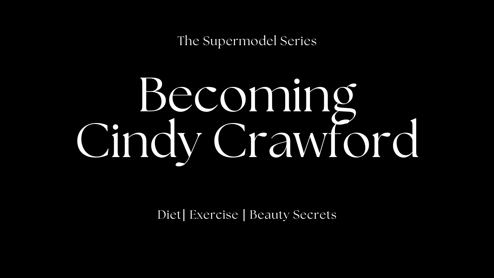 Becoming Cindy Crawford